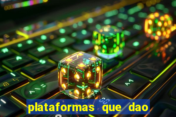 plataformas que dao dinheiro para jogar